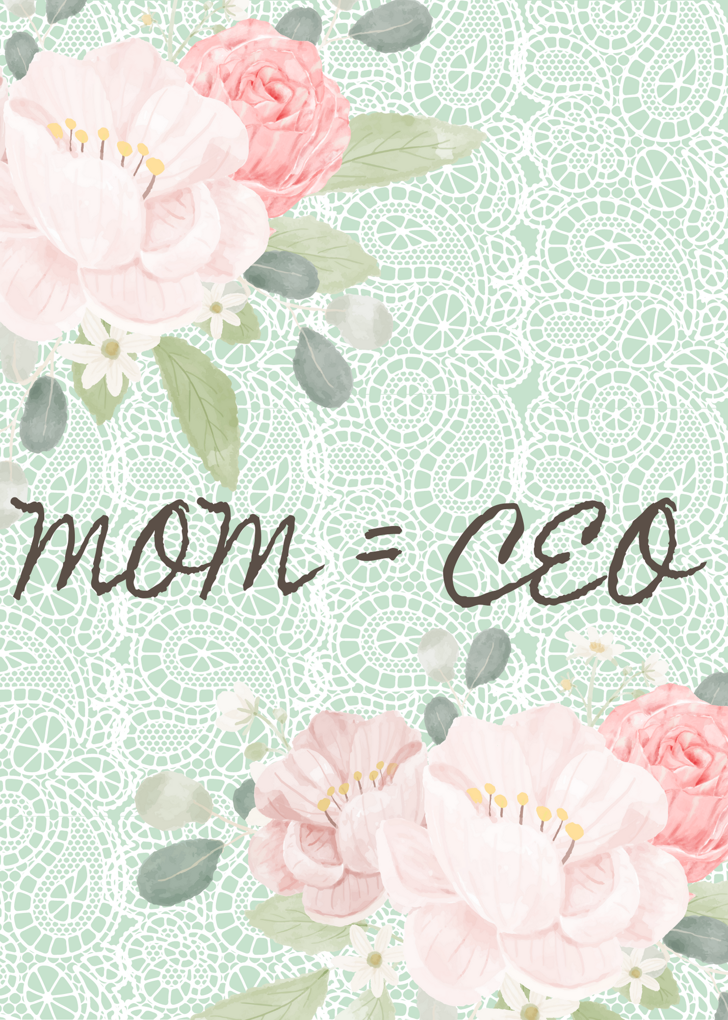 MOM=CEO