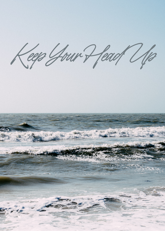 Keep Your Head Up..Beach
